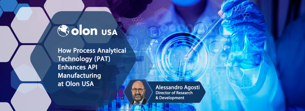 How Process Analytical Technology (PAT) Enhances API Manufacturing at Olon USA