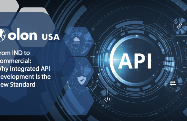 From IND to Commercial: Why Integrated API Development Is the New Standard
